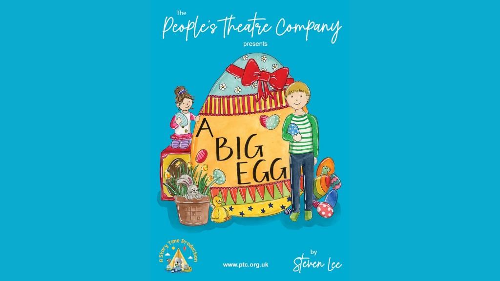 Peoples Theatre Company A Big Egg